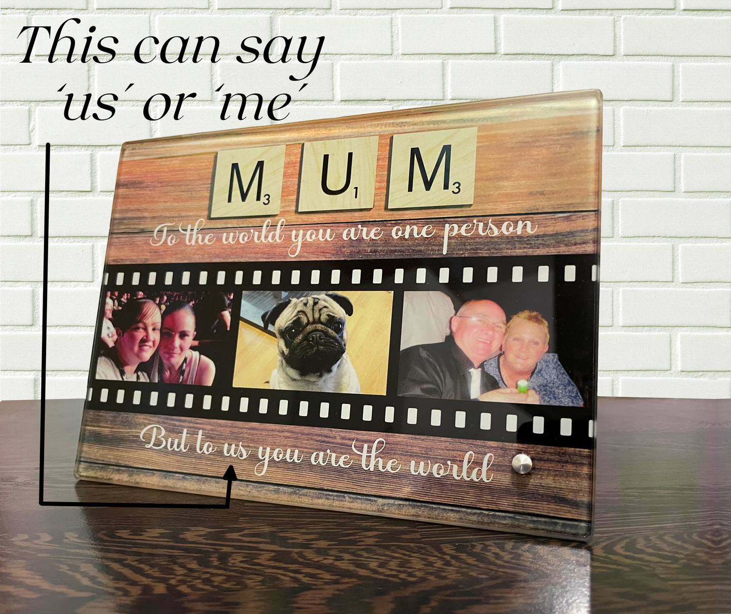 Mum - you are the world glass photo